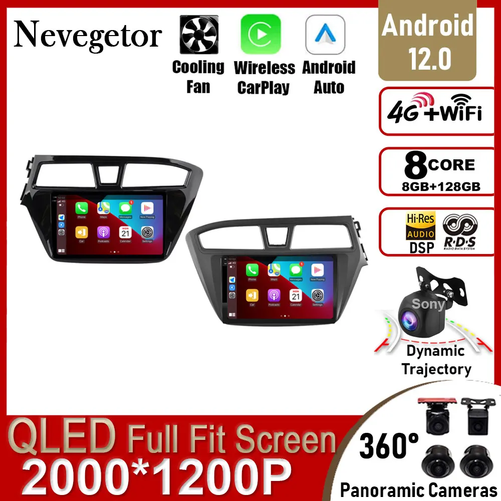 

Android 12 For Hyundai i20 Left Hand Drive 2014 - 2017 Car Radio Multimedia Video Player QLED IPS 4G WIFI QLED Octa-core