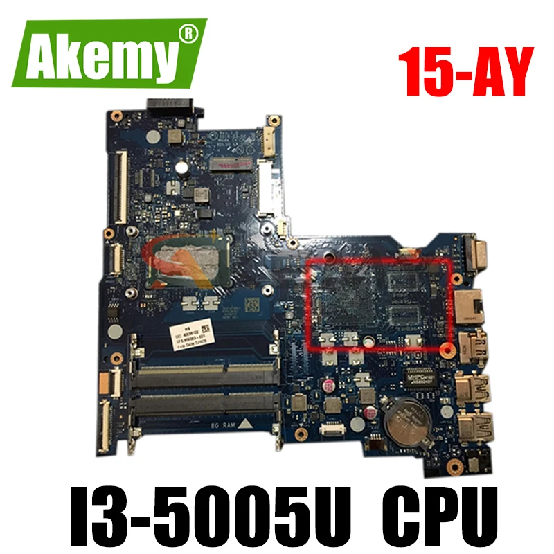 

854941-601 854941-501 For HP 15-AY 15-AC Laptop Motherboard BDL50 LA-D703P With SR27G i3-5005U Processor 100% Full Tested