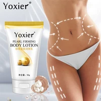 yoxier pearl firming body lotion slimming cream body care losing weight for belly massage remover cream skin firming fat burning
