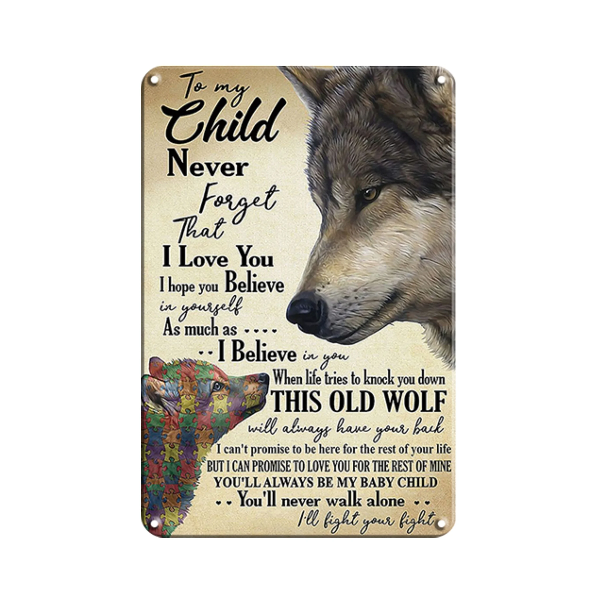 

"Wolf - To My Child Never Forget That I Love You" Metal Tin Sign (8''x12''/20cm*30cm), Vintage Plaque Decor, Home Decor