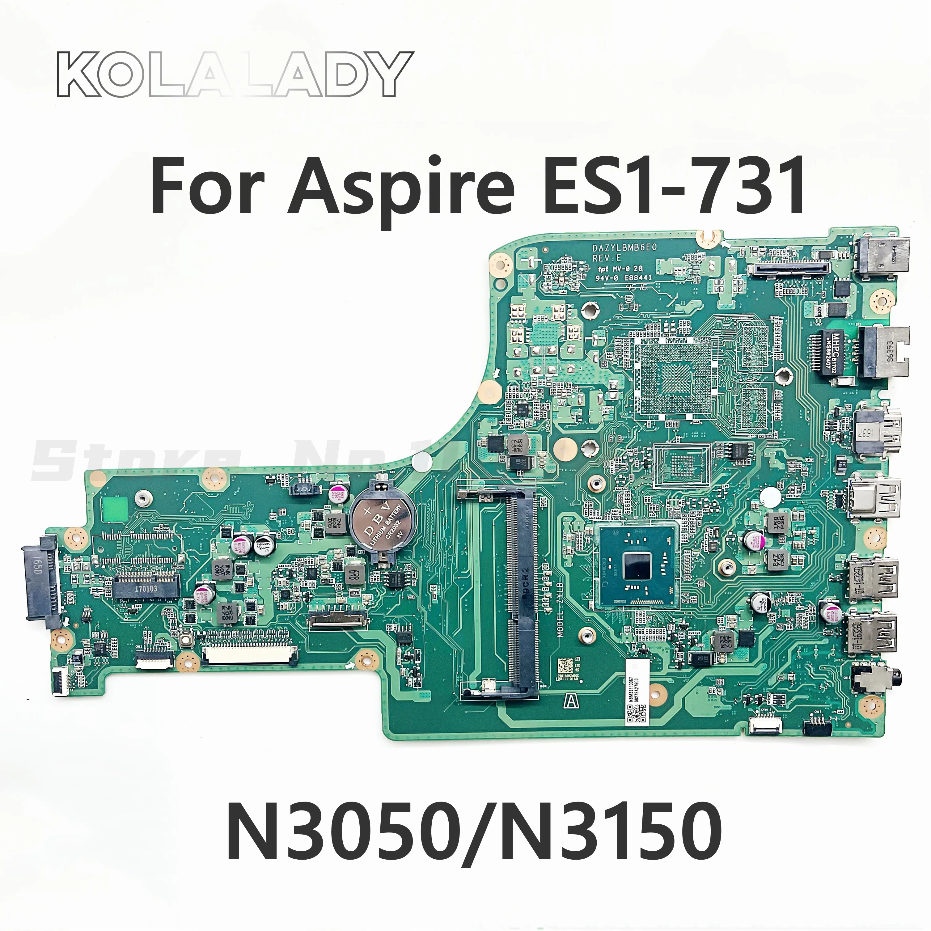 

DAZYLBMB6E0 для Acer Aspire N15Q4 ES1-731 материнская плата для ноутбука с процессором N3050/N3150 NBMZS11005 NB.MZS11.003 100% Протестировано