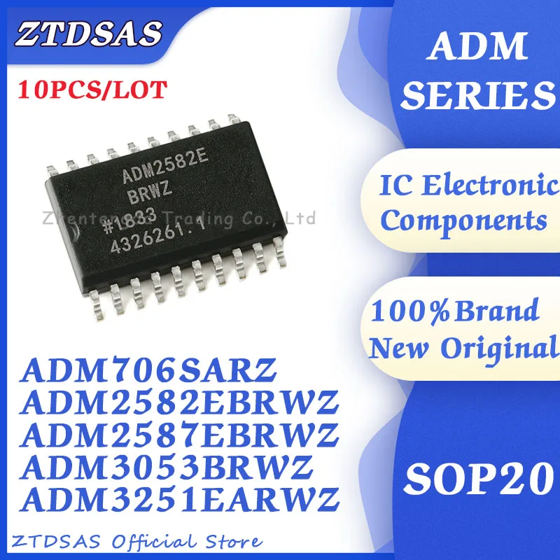 10 шт./партия ADM706SARZ SOP8 ADM2582EBRWZ ADM2587EBRWZ ADM3053BRWZ ADM3251EARWZ IC Chip SOP20