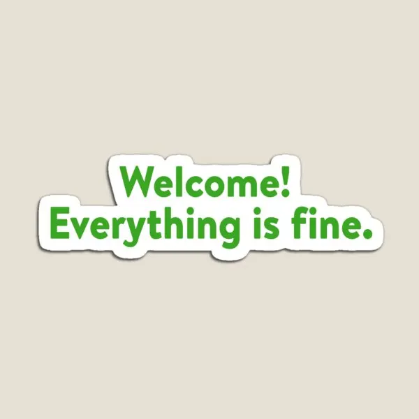 

Welcome to the Good Place Magnet