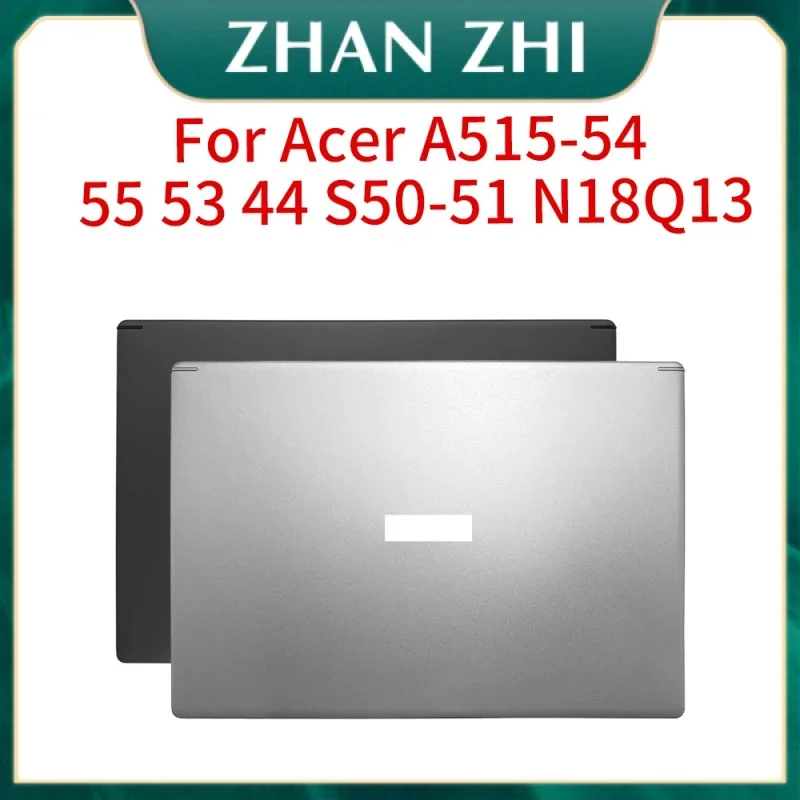 Новинка для Acer Dave a515-54 a515-54g a515-55t s50-51 задняя панель экрана ноутбука L. верхняя