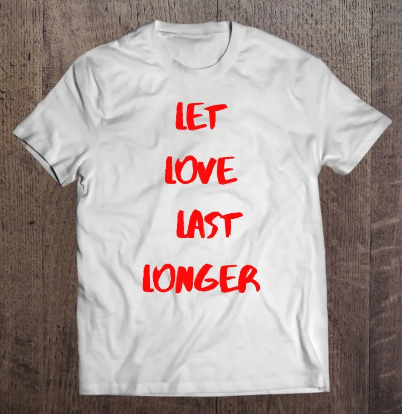 

Футболка женская оверсайз с коротким рукавом и надписью «Let Love Last Longer»