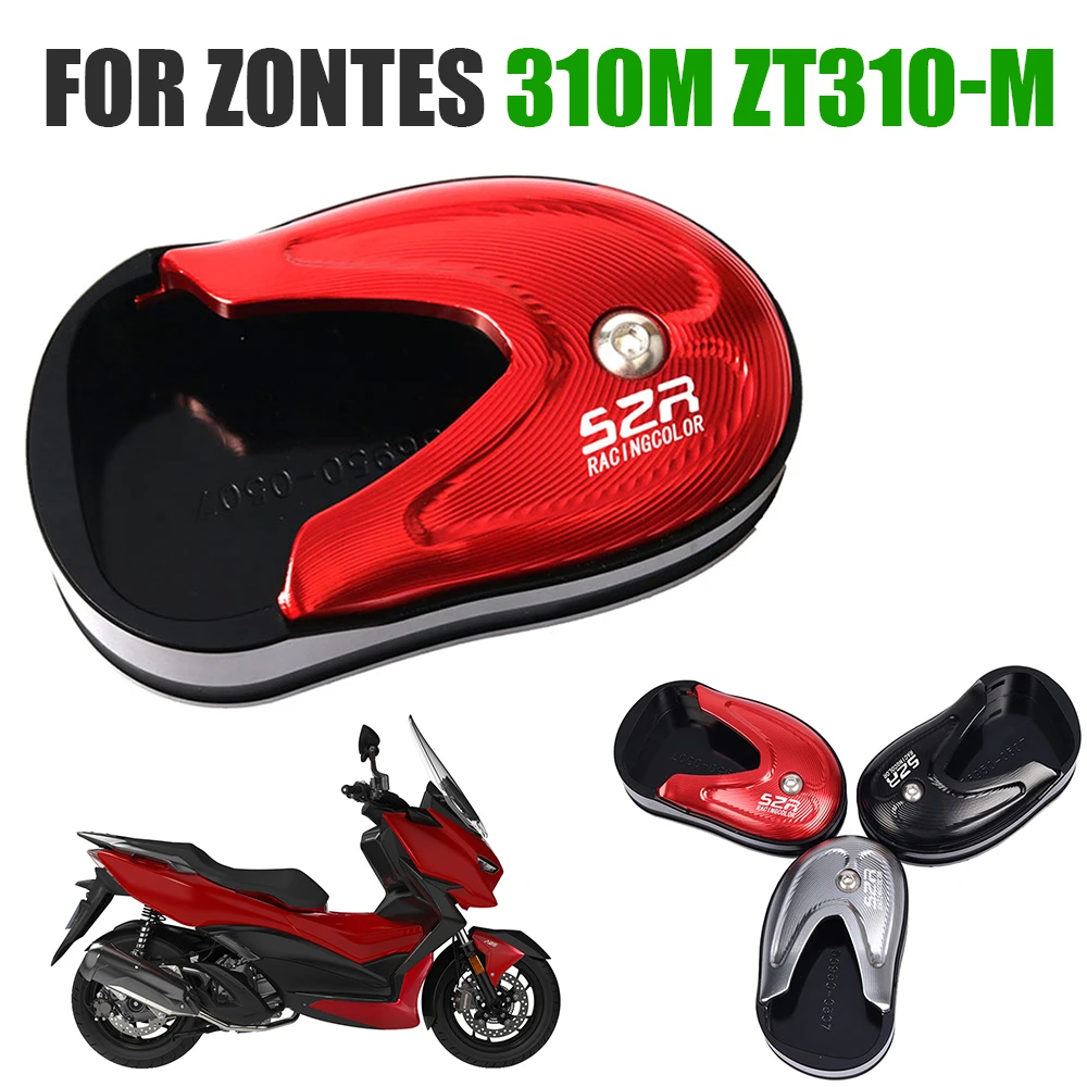 

For Zontes ZT310-M ZT310M ZT-310-M ZT-310M M310 Motorcycle Accessories Kickstand Foot Side Stand Enlarge Extension Pad Shelf