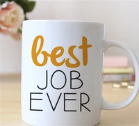 best job ever mug coworker cups office cups coffee mugs kitchen home decor friend gifts milk mugs novelty coffee cups tea cups