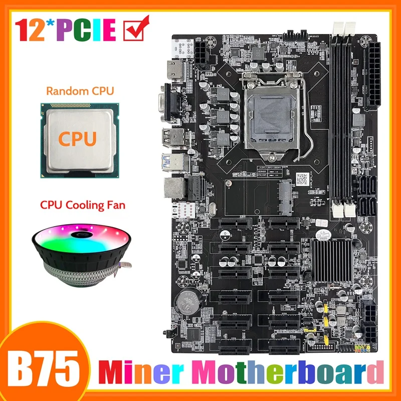 B75 12 PCIE ETH Mining Motherboard LGA1155+Random CPU+CPU Cooling Fan MSATA DDR3 B75 BTC Miner Motherboard