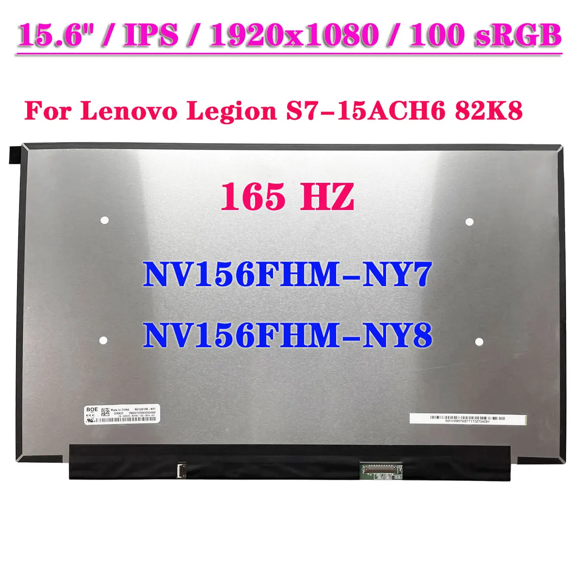 15 6-дюймовый 165 Гц IPS ЖК-экран для ноутбука NV156FHM-NY7 NV156FHM-NY8 Lenovo Legion S7-15ACH6 82K8 EDP 40Pin 100% sRGB