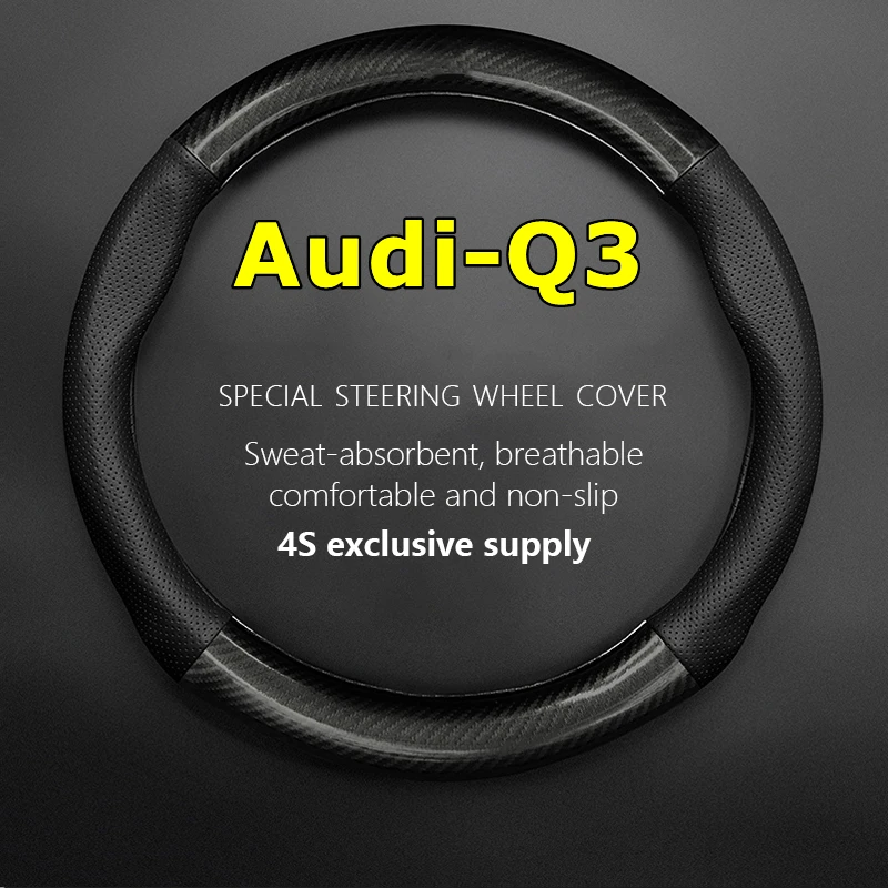 

PU Leather For Audi Q3 Steering Wheel Cover Genuine Leather Carbon Fiber Fit 30 35 40 TFSI Quattro 2013 2015 2016 2017 2018