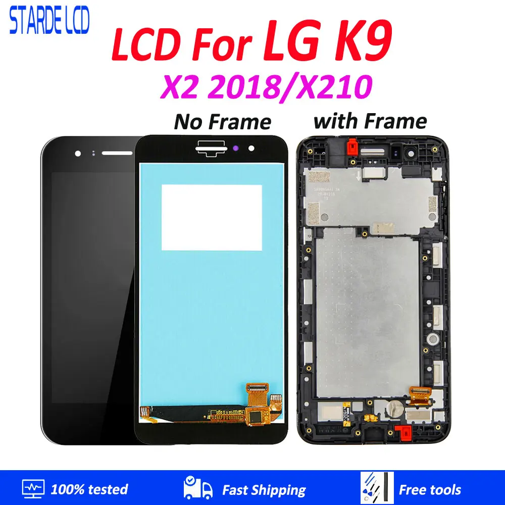 

100% Tested For LG K9 X2 2018 X210 X210K X210L X210E X210NMW X210BMW LCD with frame Display Touch Screen Digitizer Assembly