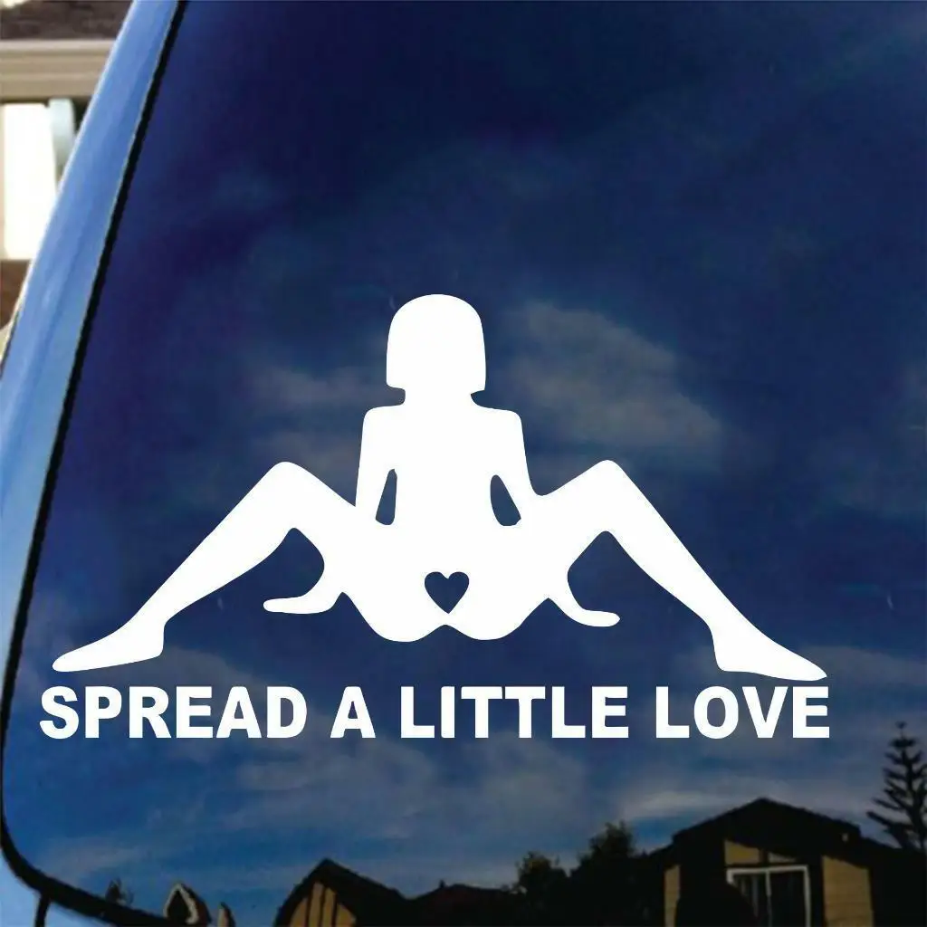 

Spread A Little Love Vinyl Decal Car Sticker Windshield Bumper Tuning Laptop Trunk Decal Dirty Sexy Girl Funny JDM Stripper