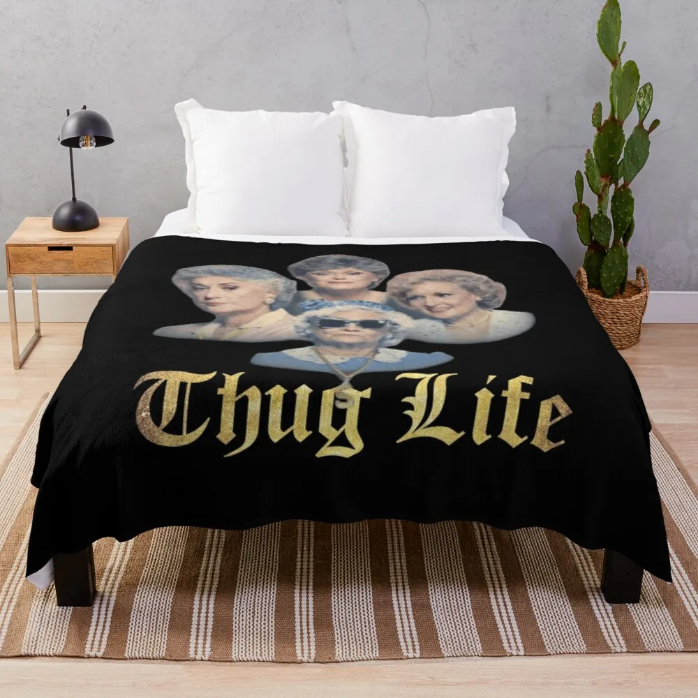 

Old Girls Thug Life Throw Blanket Furry Blankets Thermal Blankets For Travel Giant Sofa Blanket