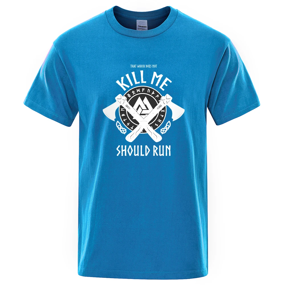 

That Which Does Not Kill Me Should Run Mens Clothes Oversize T-Shirt Fashion Cotton Tops Tee Clothes Men Summer Loose Tshirt