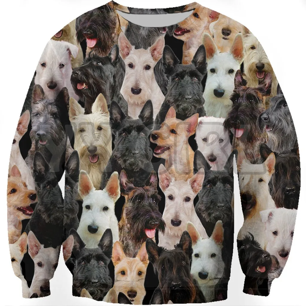 

New Funny Dog Sweatshirt You_Will_Have_A_Bunch_Of_Scottish_Terriers 3d Printed Sweatshirts Men For Women Pullovers Unisex Tops