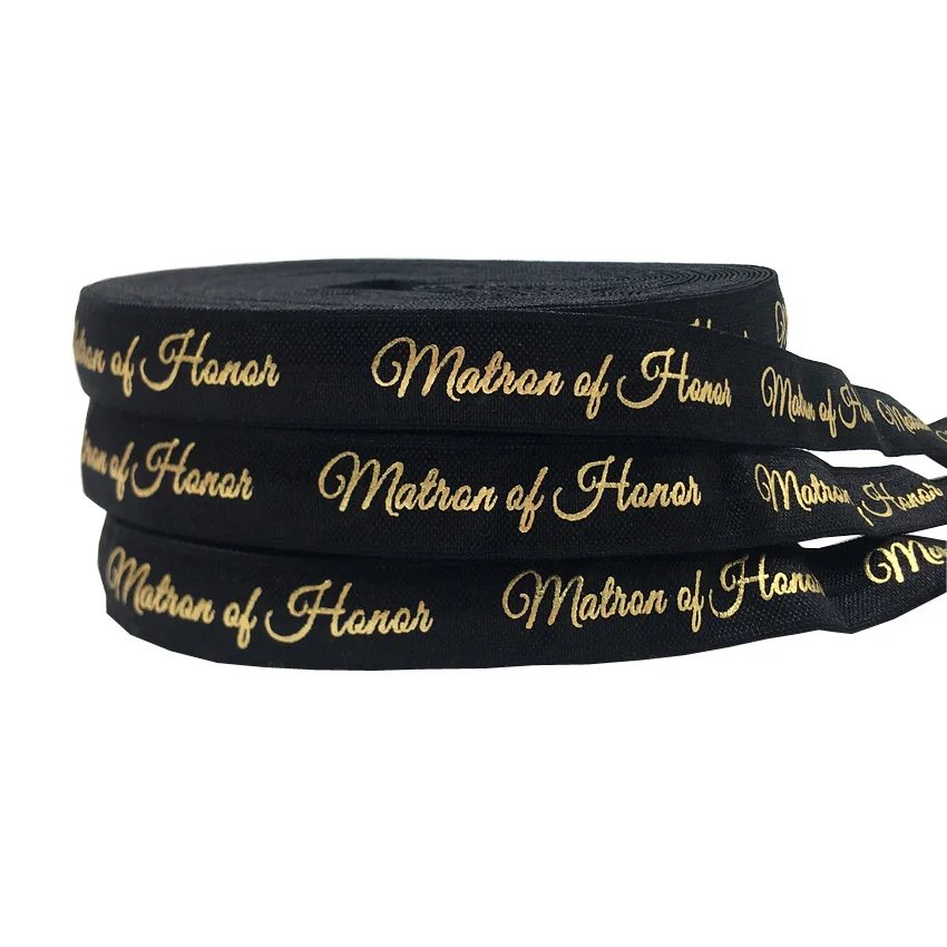 

10Yards/Lot 15mm Gold Foil Matron Of Honor Printed Fold Over Elastic Letter Ribbon DIY Pack Stuffs Hair Band Making Accessories