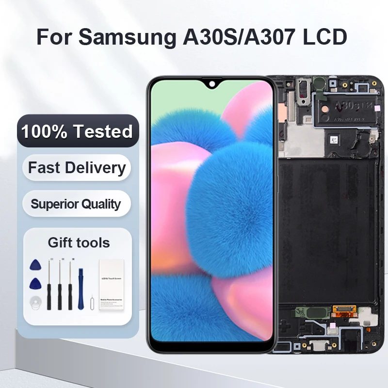 

1Pcs 6.4 Inch A30S Display For Samsung Galaxy A307 Lcd Touch Screen Digitizer A307F A307FN A307G A307GN Assembly With Frame