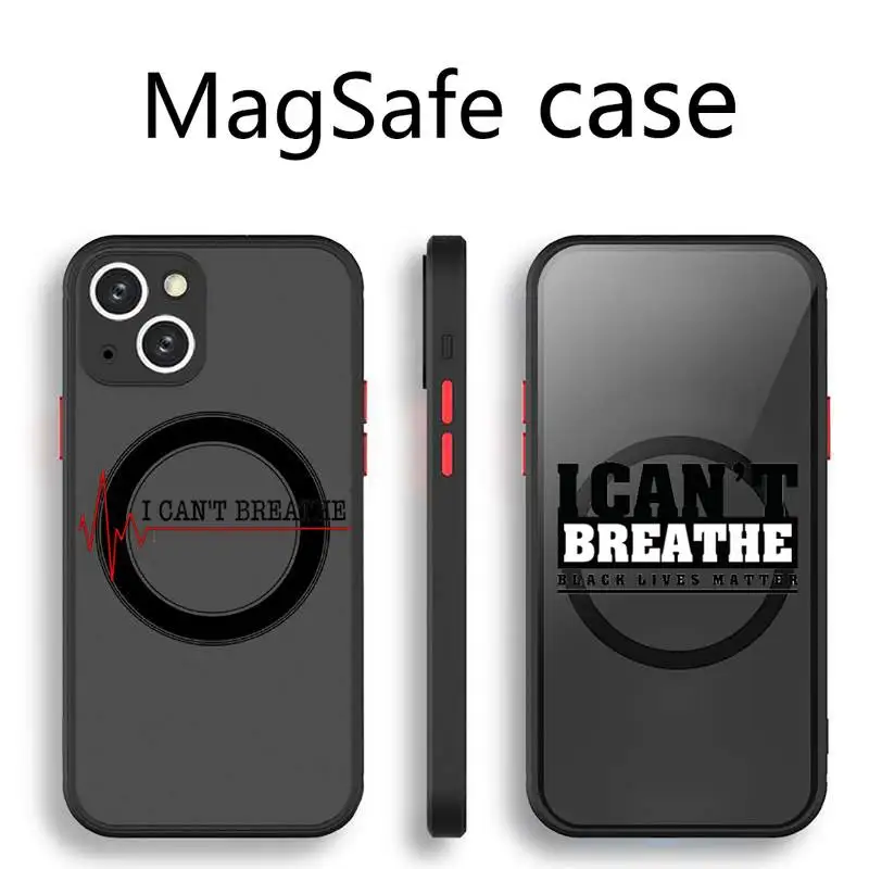 

I Can't Breathe Black Lives Matter Phone Case Transparent Magsafe Magnetic Magnet For iPhone 13 12 11 Pro Max Mini
