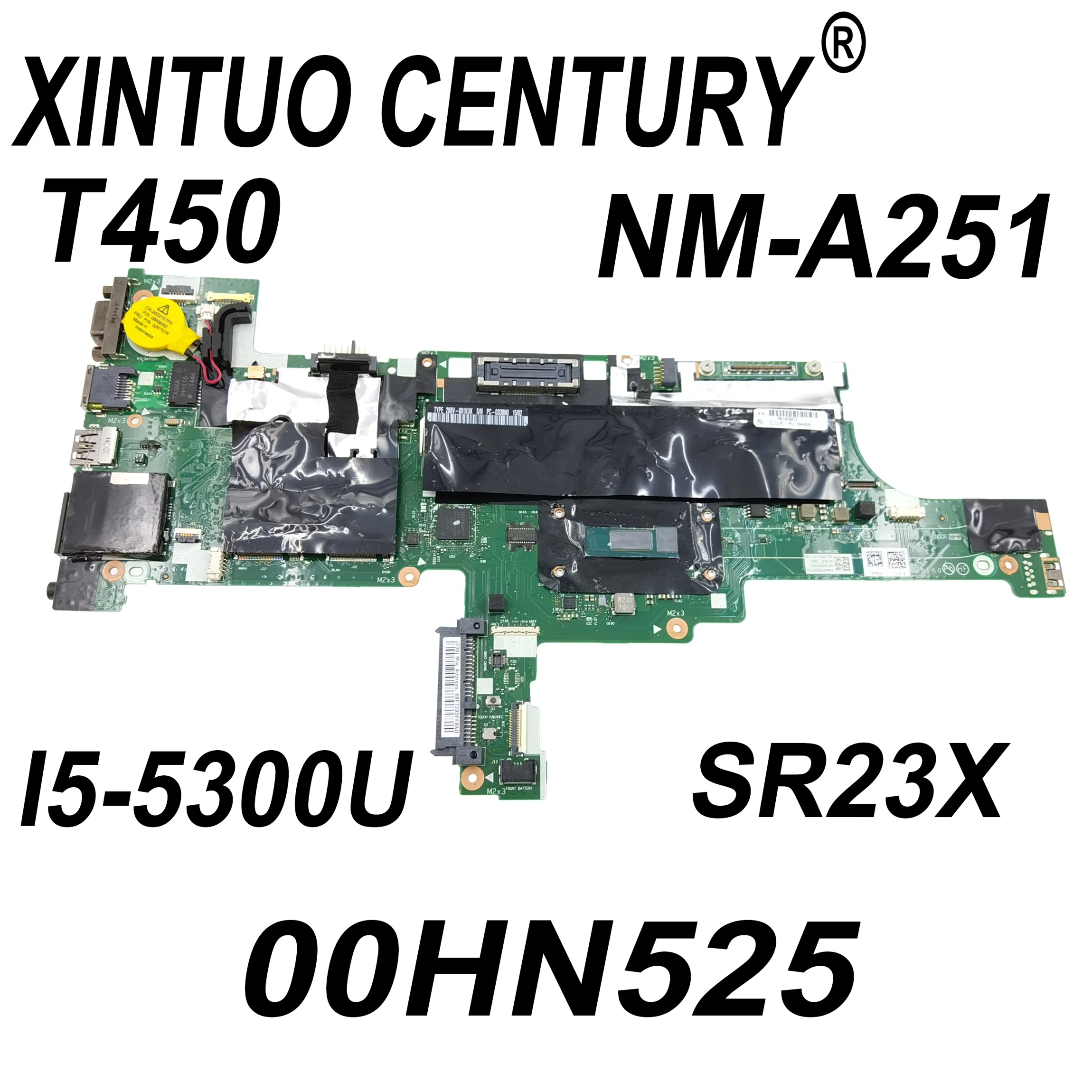 

Подходит для материнской платы ноутбука LENOVO Thinkpad T450 AIVL0 NM-A251 00HN525 SR23X Φ 100%