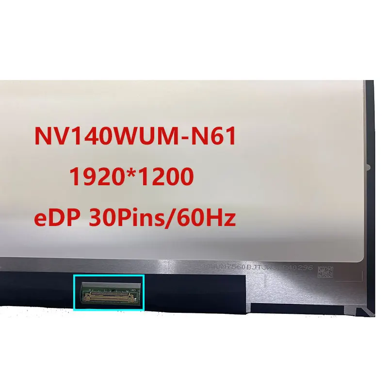 14,0-дюймовый NV140WUM-N61 V3.0 IPS ЖК-экран для ноутбука, замена матрицы, 1920*1200 EDP, 30 контактов (art.: 3920ca9945eed) - 3920ca9945eed
