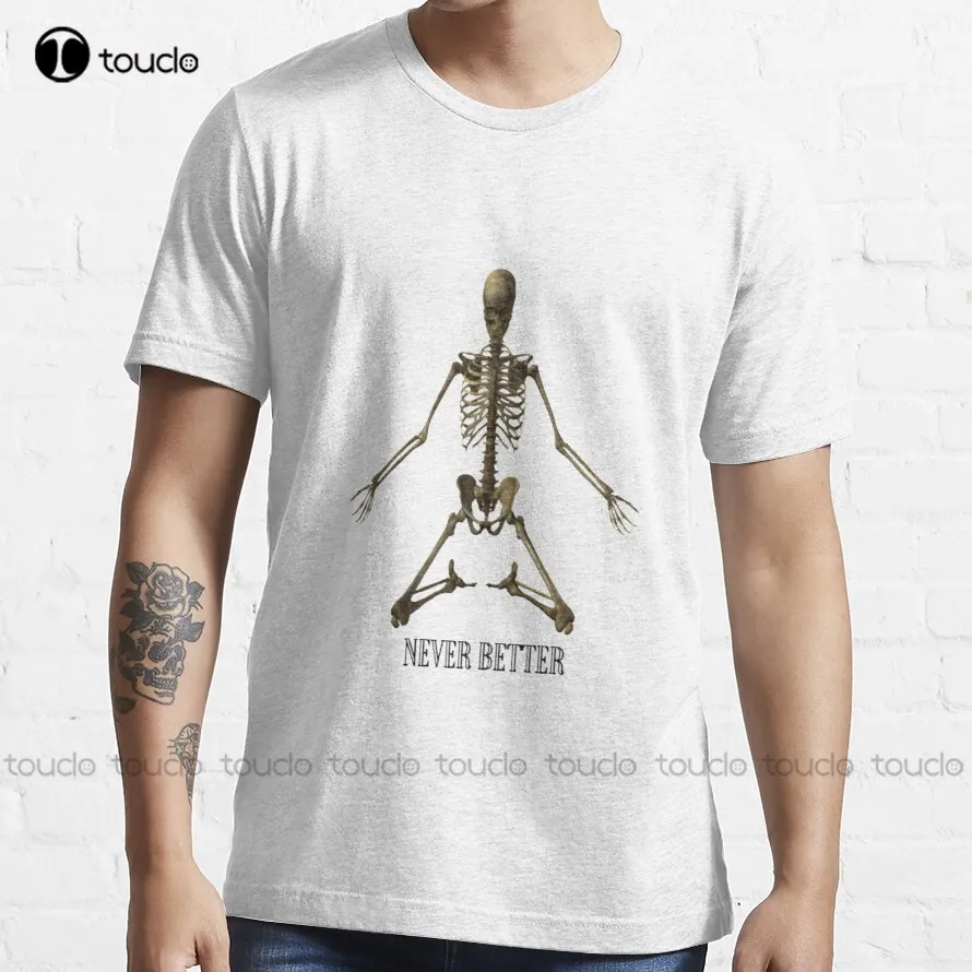 

Never Better Skeleton Halloween 1 T-Shirt Sexy Shirts Custom Aldult Teen Unisex Digital Printing Tee Shirt Xxs-5Xl Custom Gift