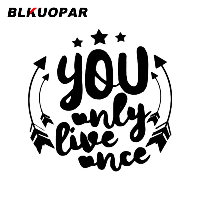 BLKUOPAR You Only Live Once Text Word Car Stickers Personality Waterproof Decal Refrigerator Motorcycle Surfboard Decoration