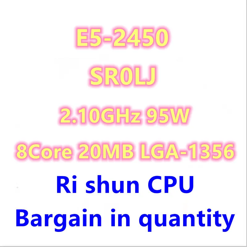 

E5-2450 E5 2450 SR0LJ 2,1 ГГц Восьмиядерный 16-поточный процессор 20 МБ 95 Вт LGA 1356 процессор