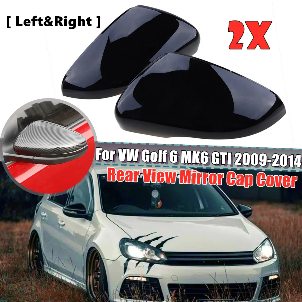 

1 Pair Side Wing Rearview Mirror Cover Mirror Case For VW Golf 6 MK6 GTI 2009-2014 Rear View Rearview Mirror Housing Cover