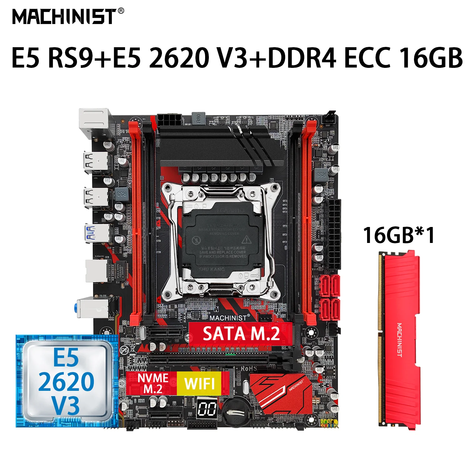 

MACHINIST E5 RS9 Motherboard LGA 2011-3 Kit Set Combo With Intel Xeon E5 2620 V3 CPU 1PCS*16GB=16GB DDR4 ECC RAM M-ATX NVME M.2