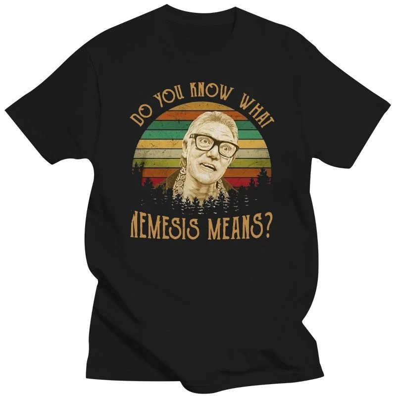 

Mens Clothing Brick Top Snatch Do You Know What Nemesis Means Black Cotton Men S-6XL T-Shirt