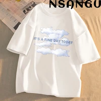 its a fine day today print ladies t shirt ladies casual basis o collar white shirt short sleeve ladies t shirt graphic printing
