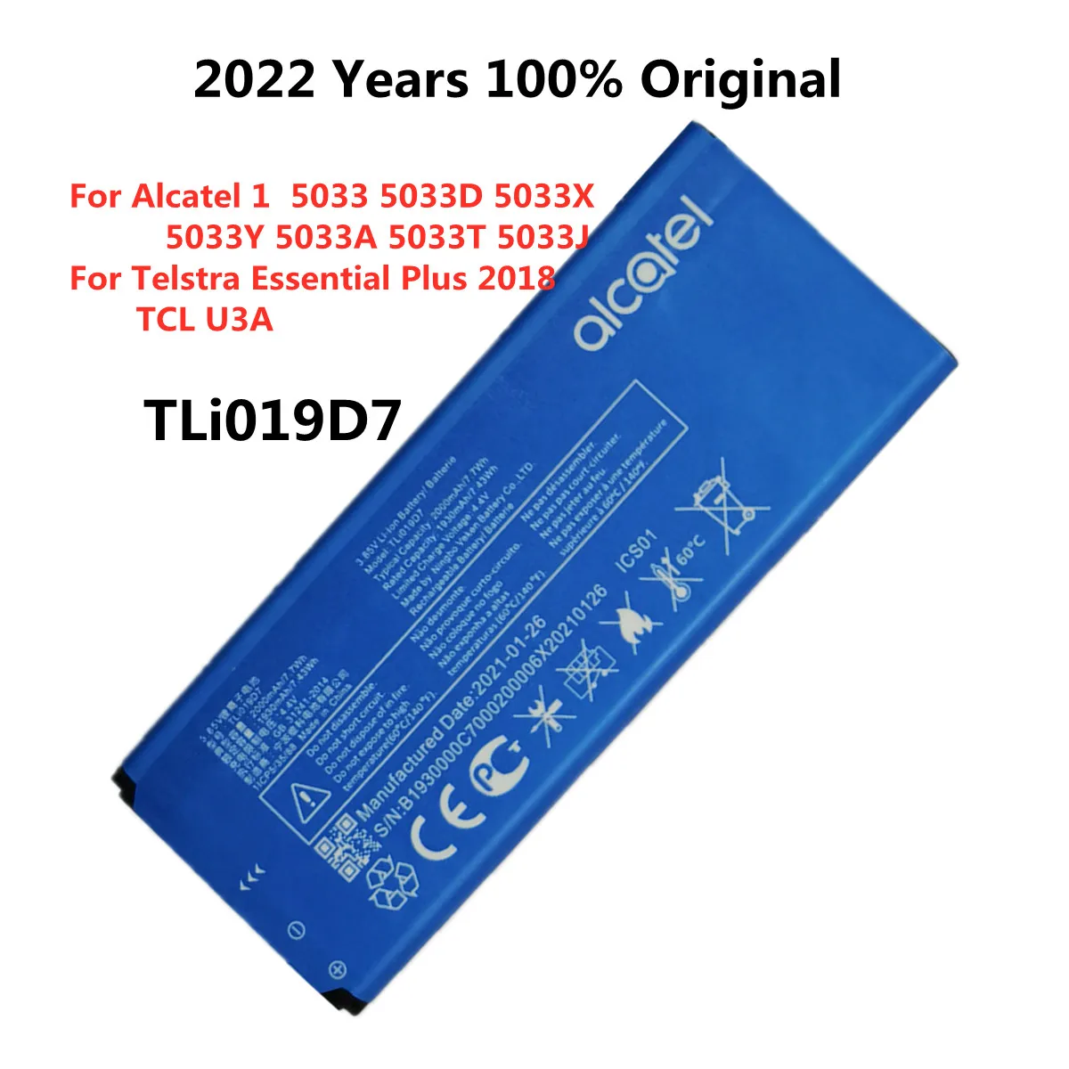 

Original 2000mAh TLi019D7 For Alcatel 1 5033 5033D 5033X 5033Y 5033A 5033T 5033J / Telstra Essential Plus 2018 / TCL U3A Battery