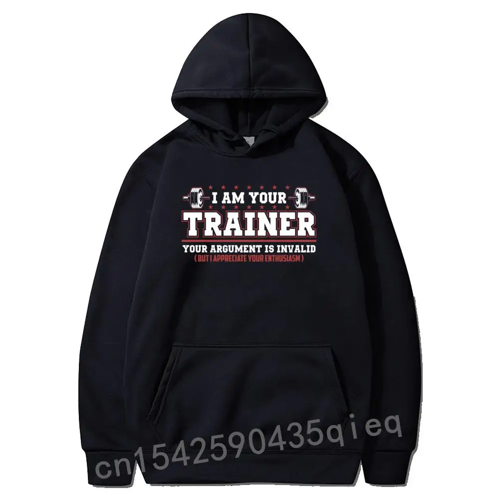 Funny Personal Trainer Hoodies I AM YOUR TRAINER Long Sleeve Hoodie Cheap Simple Style Men Sweatshirts Simple Style