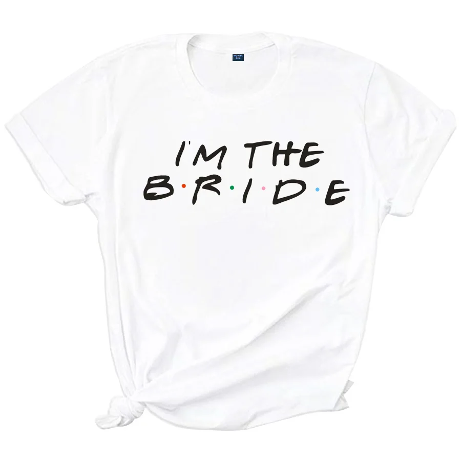 

Bachelorette Party I Do Crew I'm The Bride T-shirts Hen Party Wedding Team Tshirt Women Bridesmaid Bride Squad T Shirt Cotton