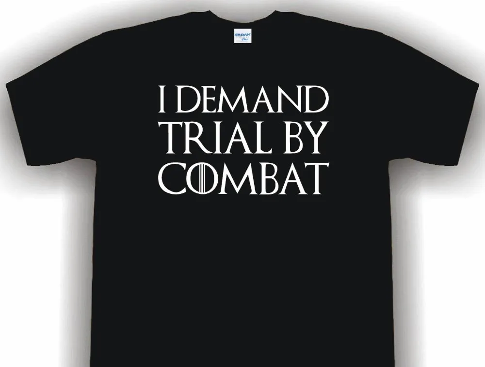 

100% хлопковые топы с коротким рукавом и круглым вырезом, футболки I Demand Trial By Боевая футболка, смешная цитата для ТВ-шоу, смешная Женская Комедия