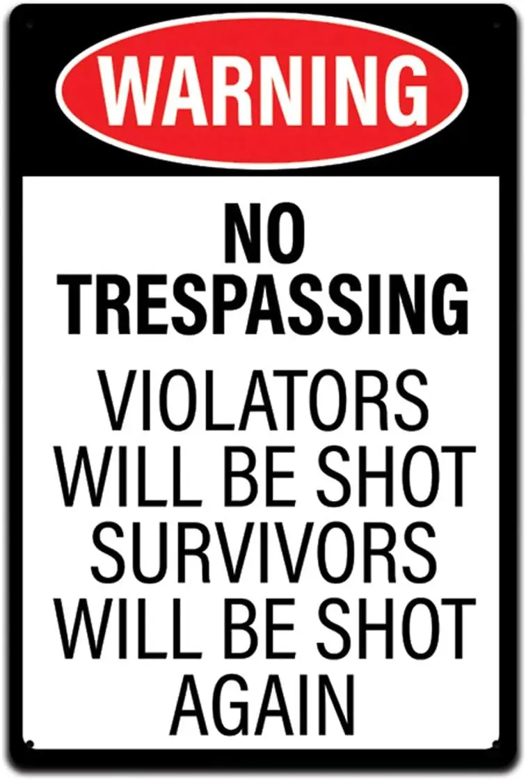 s Prcels Tn Sgns Mn Cve Decor- Metl Sgn 12 8n. No Trespssng Volrs Wll Be Shot Survvors gn