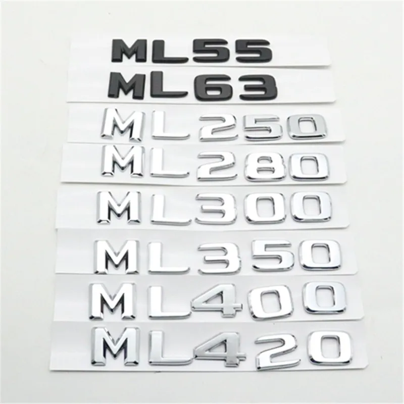 

For Mercedes Benz ML Class Tail Sticker Trunk Emblem ML55 ML63 ML200 ML250 ML280 ML300 ML320 ML350 ML400 ML430 ML450 ML500 ML550