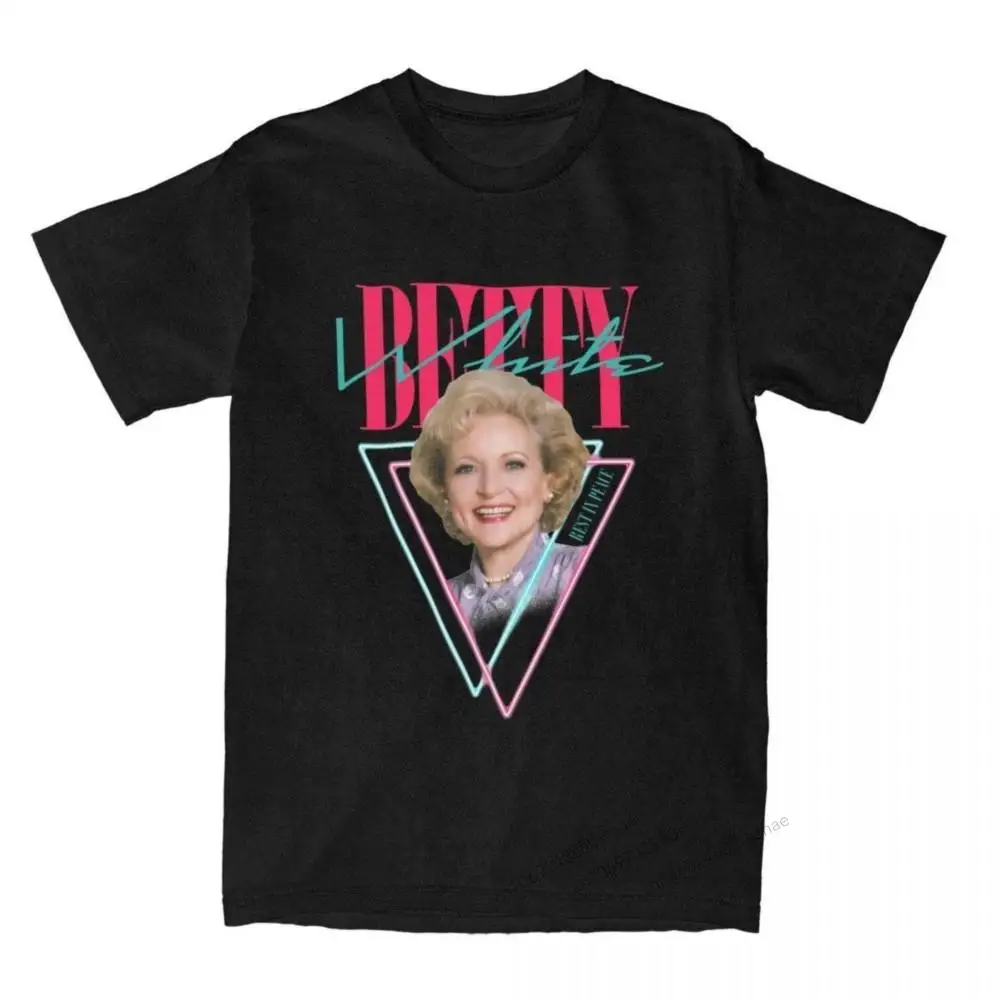 

Betty White Fan Art Merch T Shirt Men 100% Cotton Fun T-Shirts Round Neck Golden Girls Tv Tee Shirt Short Sleeve Tops Adult