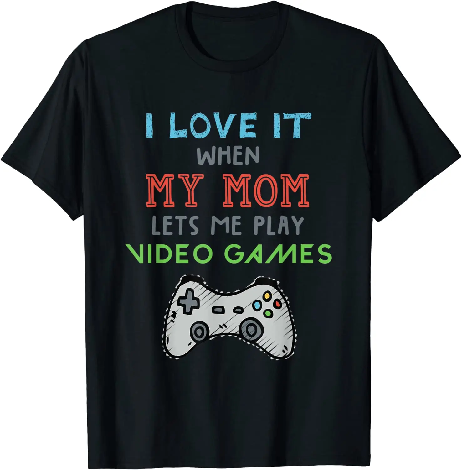 

Футболка с надписью «I Love My Mom»