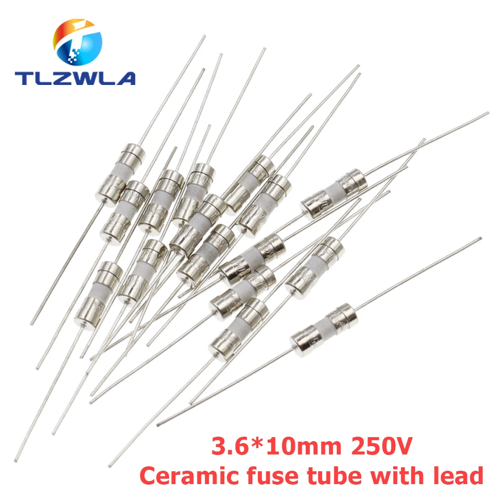 10PCS Quick Break 3.6X10MM Lead Wire Slow Blow Ceramic Fuse Tube 0.5A 1A 1.5A 2A 3A 3.15A 4A 5A 6.3A 8A 10A 15A 250V 3.6*10