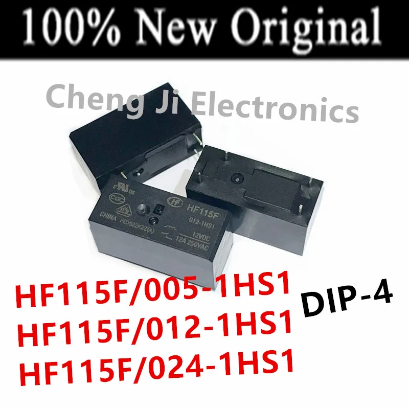 10 шт./лот HF115F/005-1HS1 、HF115F/012-1HS1 、HF115F/024-1HS1 DIP-4 Новое силовое реле HF115F-005-1HS1、HF115F-012-1HS1