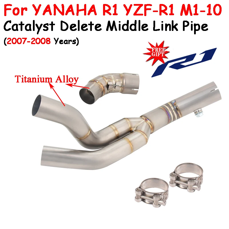 

Slip-On For Yamaha YZF R1 YZF-r1 MT-10 MT10 2007 - 2008 Motorcycle Exhaust Escape Modify Middle Link Pipe Catalyst Delete Tube