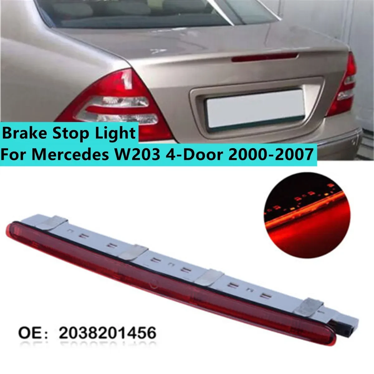 

Фонарь заднего тормоза для Mercedes Benz W203 4-Door 2001-2007 2038200156