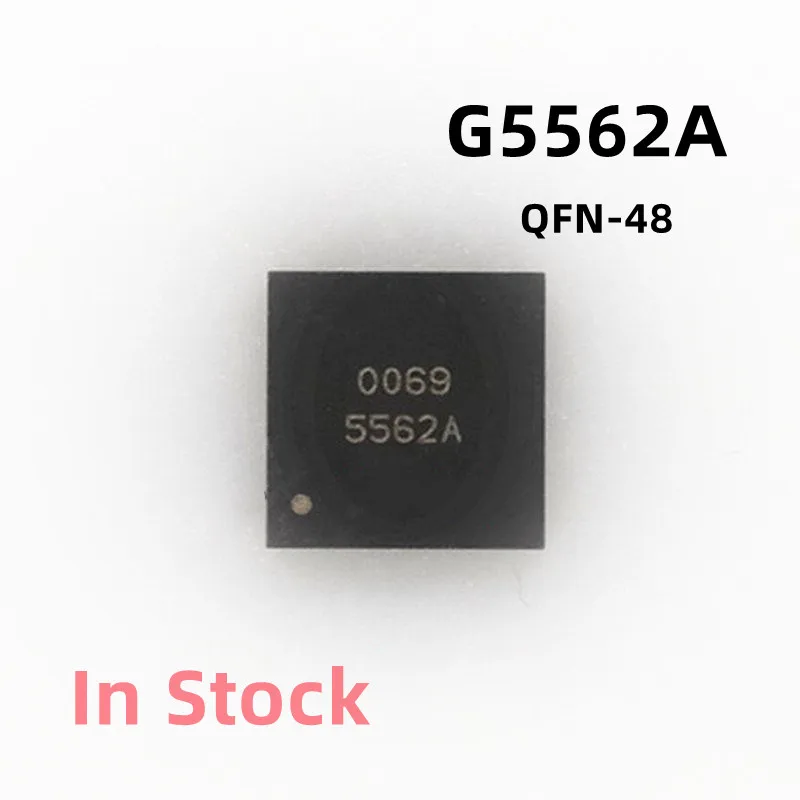 10 шт./партия 5562A G5562A G5562AR11U QFN-48 LCD чип