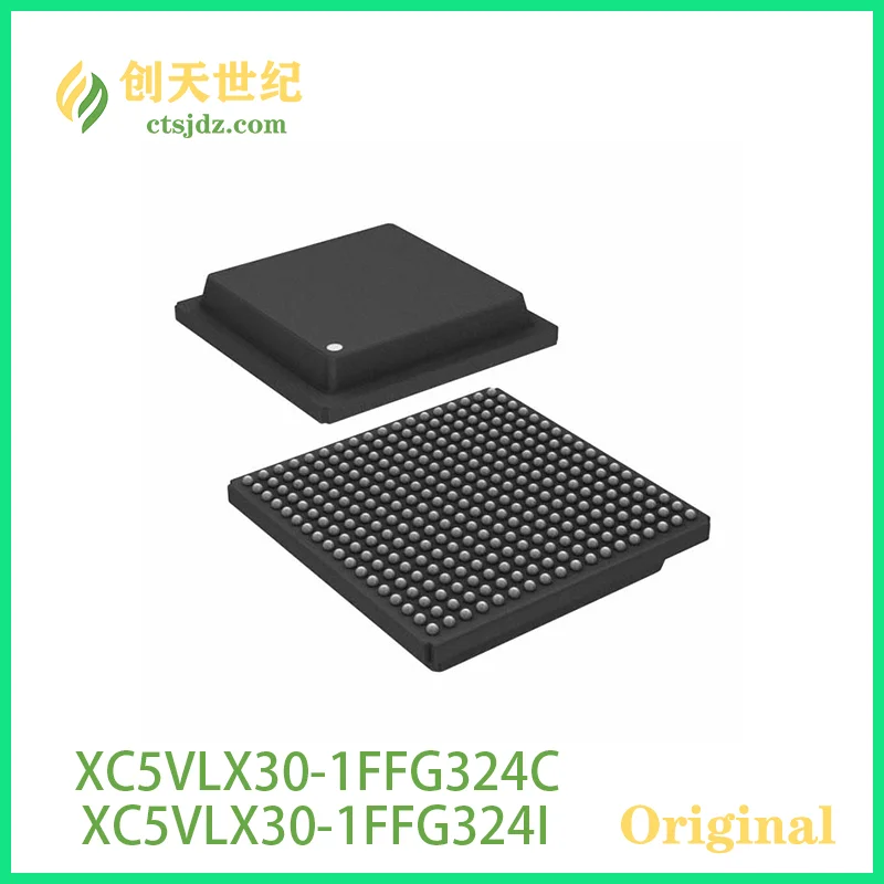 

XC5VLX30-1FFG324C New&Original XC5VLX30-1FFG324I Virtex®-5 LX Field Programmable Gate Array (FPGA) IC