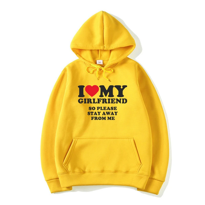 I Love My Girlfriend Shirt So Please Stay Away From Me Funny Bf Gf Sayings Quote Valentine Men and Women Prints Hoodies