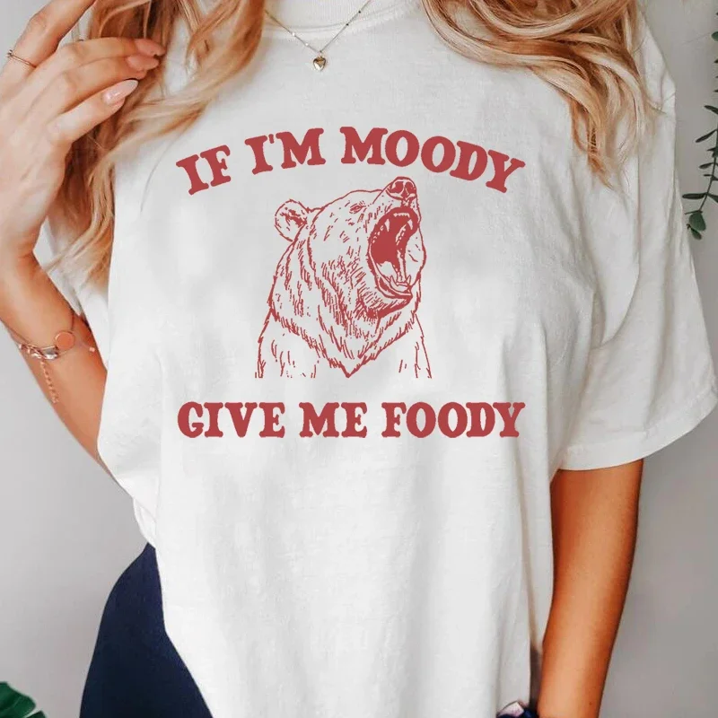 Футболка с надписью If I'm Moody Give Me Foody