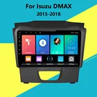 2 din автомобильное радио для Isuzu DMAX 2015 2016 2017 2018 Android 8,1 9 дюймов сенсорный экран GPS навигация мультимедийный плеер
