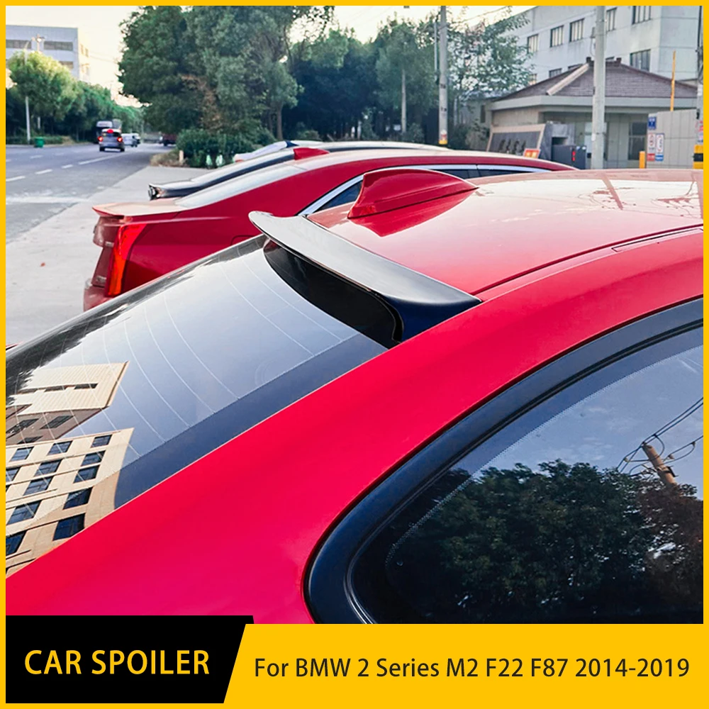 Автомобильный спойлер для BMW 2 серии M2 F22 F87 заднее окно крыло крыши высокое