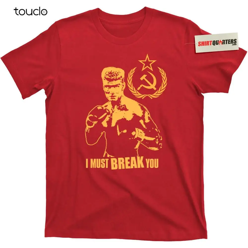 

New Ivan Drago I Must Break You 4 Iv He-Man Blu Ray Tee T Shirt Unisex T-Shirt S-5Xl Xs-5Xl Custom Gift Creative Funny Tee